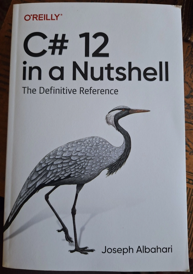 C# 12 in a Nutshell; Joseph Albahari; 2023