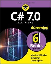 C# 7.0 All-in-One for dummies; John Paul Mueller; 2017