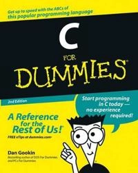 C For Dummies; Dan Gookin; 2004