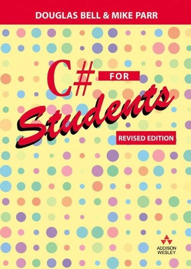 C# for students; Doug Bell; 2009