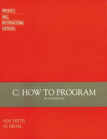 C : how to program; Harvey M. Deitel; 1994