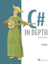 C# in depth; Jon Skeet; 2014