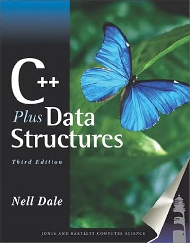 C++ Plus Data Structures; Third Edition ; Nell B Dale; 2002