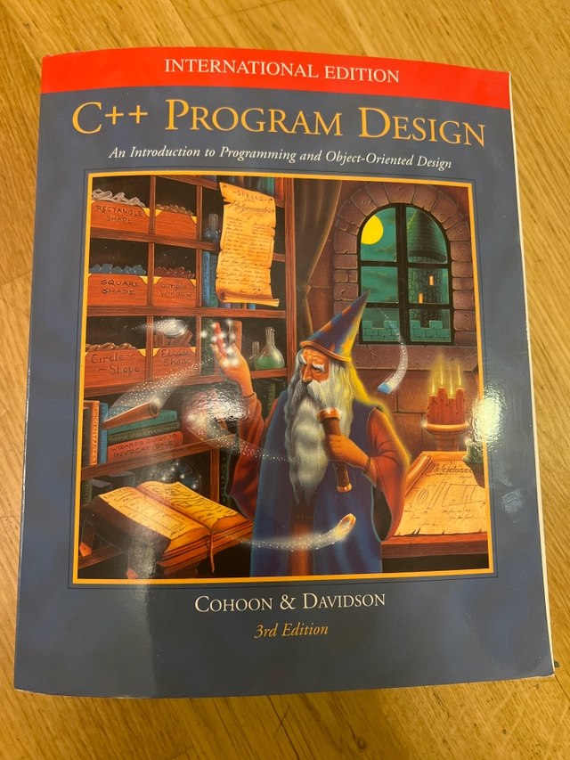 C++ Program Design; Cohoon & Davidson; 2002