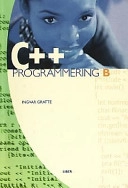 C++ Programmering B; Ingvar Gratte; 2002