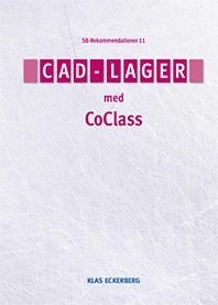 CAD-lager med CoClass; Klas Eckerberg; 2017