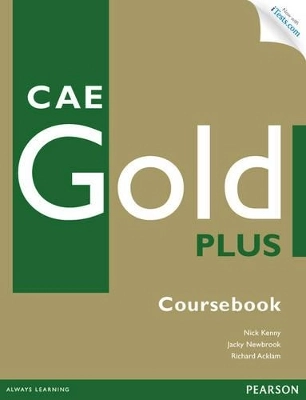 CAE Gold Plus Coursebook with Access Code, CD-ROM Pack; Nick Kenny; 2013