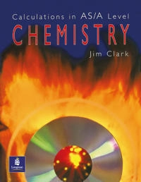 Calculations in AS/A Level Chemistry; Jim Clark; 2000