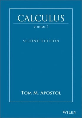Calculus, 2nd Edition, Volume 2, Multi-Variable Calculus and Linear Algebra; Tom M. Apostol; 1975