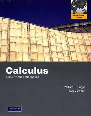 Calculus; William Briggs, Lyle Cochran; 2009