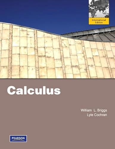 Calculus : international edition; William L. Briggs; 2011