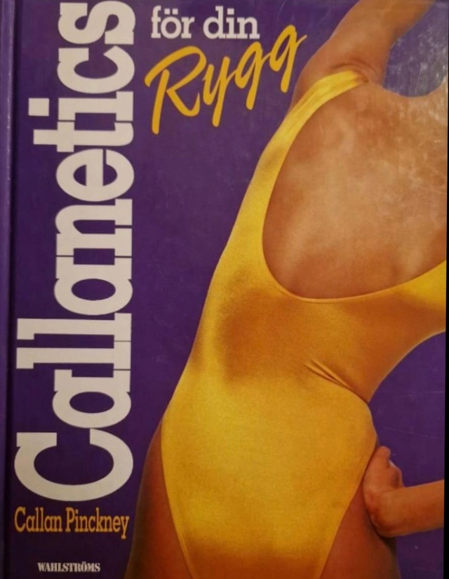 Callanetics för din rygg; Callan Pinckney; 1991
