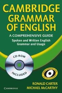 Cambridge grammar of English : a comprehensive guide : spoken and written English : grammar and usage; Ronald Carter; 2006