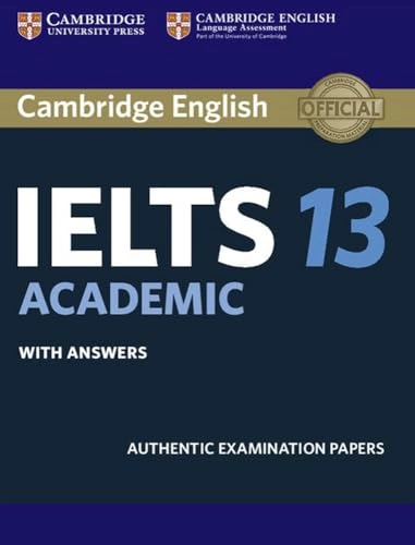 Cambridge ielts 13 academic students book with answers - authentic examinat; Tbd; 2018