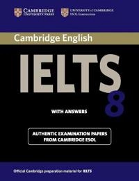 Cambridge IELTS. examination papers from University of Cambridge ESOL examinations : English for speakers of other languages; University of Cambridge. ESOL Examinations.; 2011