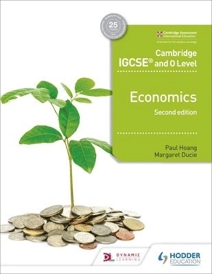 Cambridge IGCSE and O Level Economics; Paul Hoang, Margaret Ducie; 2018