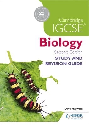 Cambridge IGCSE Biology Study and Revision Guide 2nd edition [Elektronisk resurs]; Dave Hayward; 2016