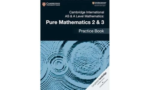 Cambridge international as & a level mathematics : pure mathematics 2 & 3 pr; Muriel James; 2018
