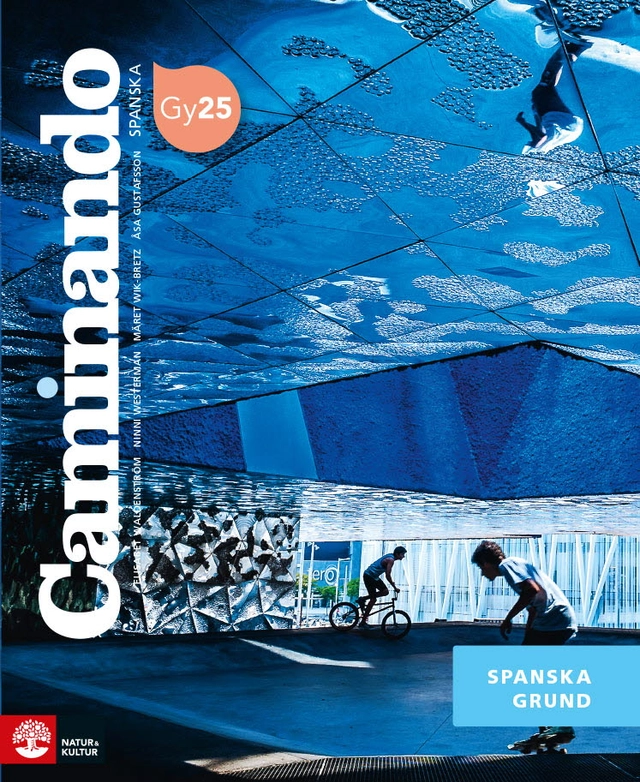 Caminando 2 Lärobok ; Elisabet Waldenström, Ninni Westerman, Åsa Bretz, Åsa Gustafsson; 2015