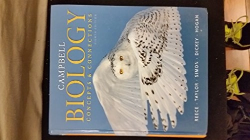 Campbell biology : concepts & connections; Jane B. Reece, Eric J. Simon, Jean L. Dickey, Martha R. Taylor, Kelly A. Hogan; 2015