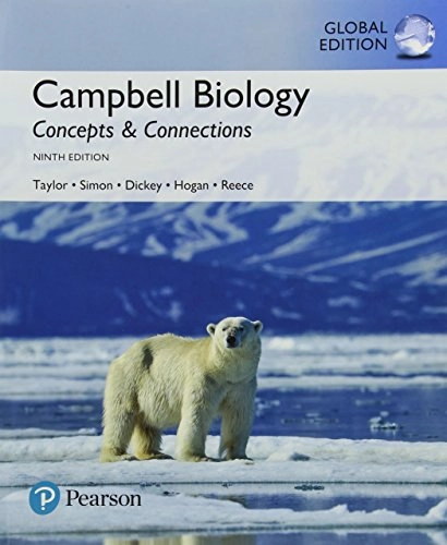 Campbell biology : concepts & connections; Martha R. Taylor, Eric J. Simon, Jean L. Dickey, Kelly Hogan, Jane B. Reece, Neil A. Campbell; 2018