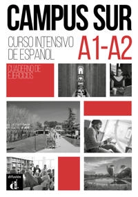 Campus Sur A1-A2. Cuaderno de ejercicios + MP3 descargables; 2019