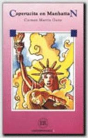 Caperucita en Manhattan; Carmen Martín Gaite; 1999