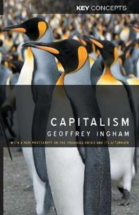 Capitalism; Geoffrey Ingham; 2008