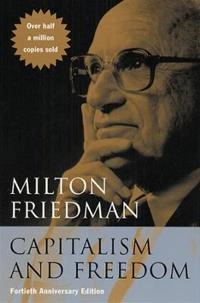 Capitalism and freedom; Milton Friedman; 2002