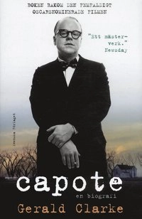 Capote : en biografi; Gerald Clarke; 2006