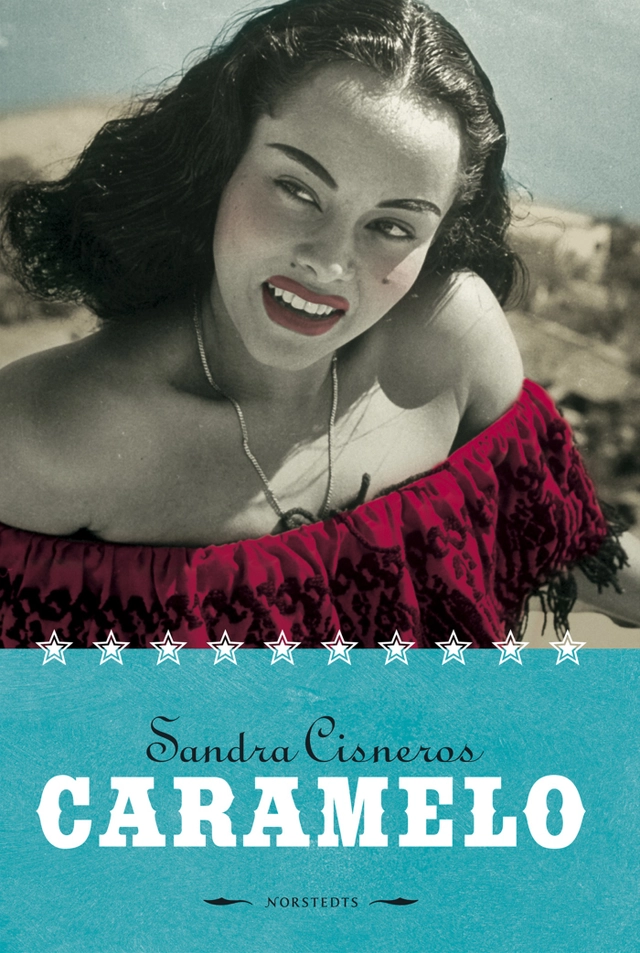Caramelo; Sandra Cisneros; 2005