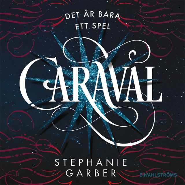 Caraval; Stephanie Garber; 2018