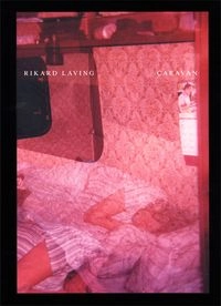 Caravan; Rikard Laving; 2007
