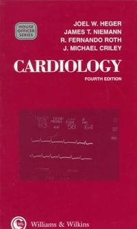 CardiologyHouse officer series; Joel W. Heger