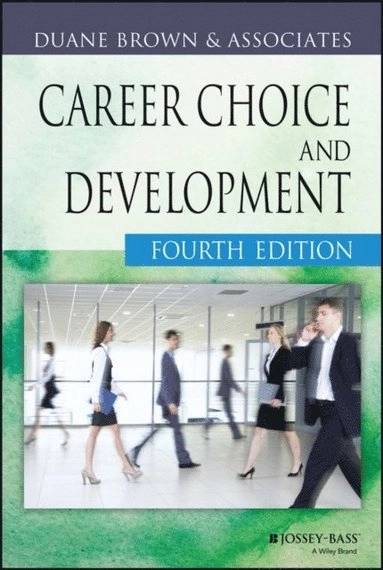 Career Choice and Development; Duane Brown; 2002