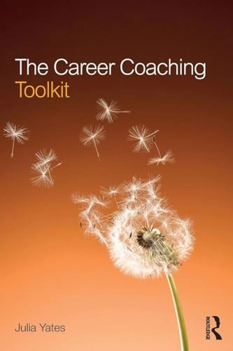 Career Coaching Toolkit; Julia Yates; 2018