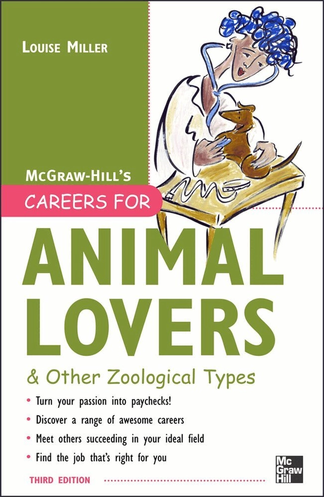 Careers for Animal Lovers; Louise Miller; 2007