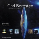Carl Bergsten : en arkitekt och hans former; Bonnie Festin; 2005
