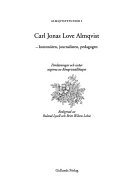 Carl Jonas Love Almqvist : konstnären, journalisten, pedagogen : föreläsningar och essäer; Roland Lysell, Britt Wilson Lohse, Almqvistsällskapet; 1996