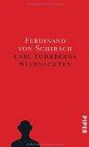 Carl Tohrbergs Weinachten; Ferdinand von Schirach; 2012