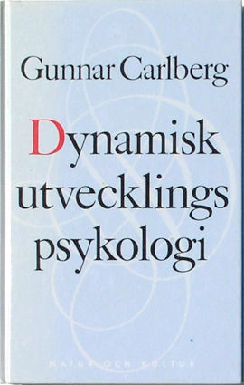 Carlberg/Dynamisk utvecklingspsykologi; Gunnar Carlberg; 1990