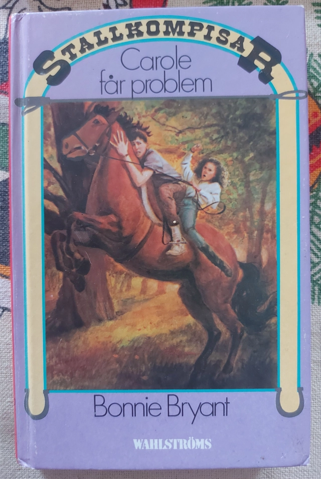 Carole får problem; Bonnie Bryant; 1991