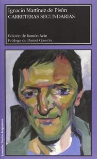 Carreteras secundariasVolym 76 av Larumbe. FilologíaVolym 76 av Larumbe: Textos aragoneses; Ignacio Martínez de Pisón