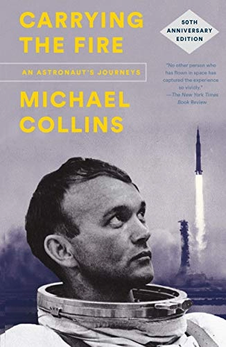 Carrying the Fire; Michael Collins; 2019