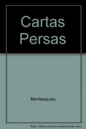 Cartas PersasVolym 167 av Clasicos Universales Series; Charles-Louis de Secondat baron de Montesquieu; 1989