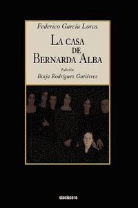 Casa De Bernarda Alba; Federico Garcia Lorca, Borja Rodriguez Gutierrez; 2008