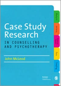 Case study research in counselling and psychotherapy; John McLeod; 2010