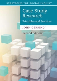 Case study research : principles and practices; John Gerring; 2017
