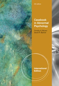 Casebook in abnormal psychology; Timothy A. Brown; 2011