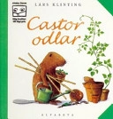 Castor odlar; Lars Klinting; 2003